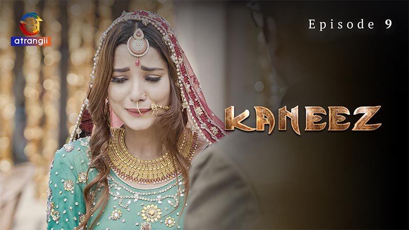 Kaneez | Season 01 | Episode 09